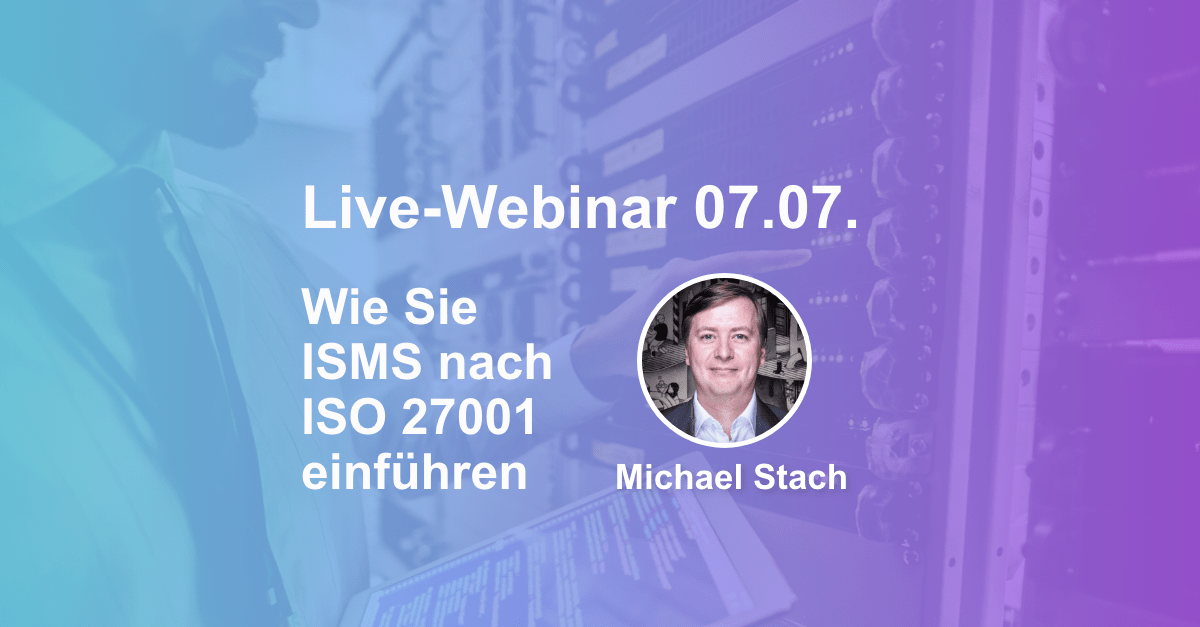 Ewerk Group Webinar: Organisationen der Energiebranche betroffen – Neuerungen des BSI IT-Sicherheitsgesetz erfordern ISMS Lösungen